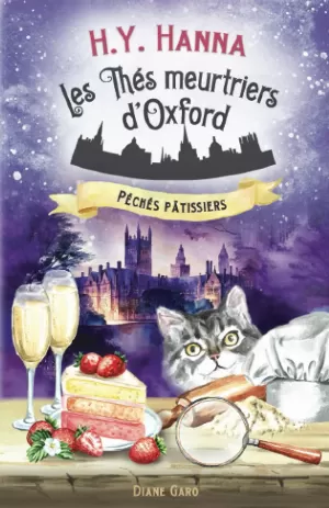 Les Thés meurtriers d’Oxford, Tome 7 : Péchés pâtissiers